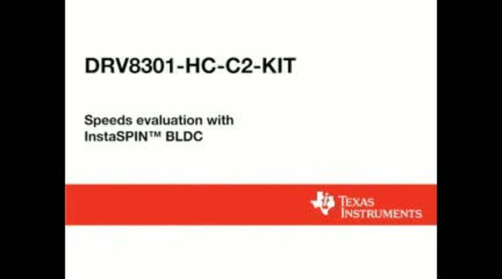 Drv Hc C Kit With Instaspin Bldc Motor Control Demo Video Ti