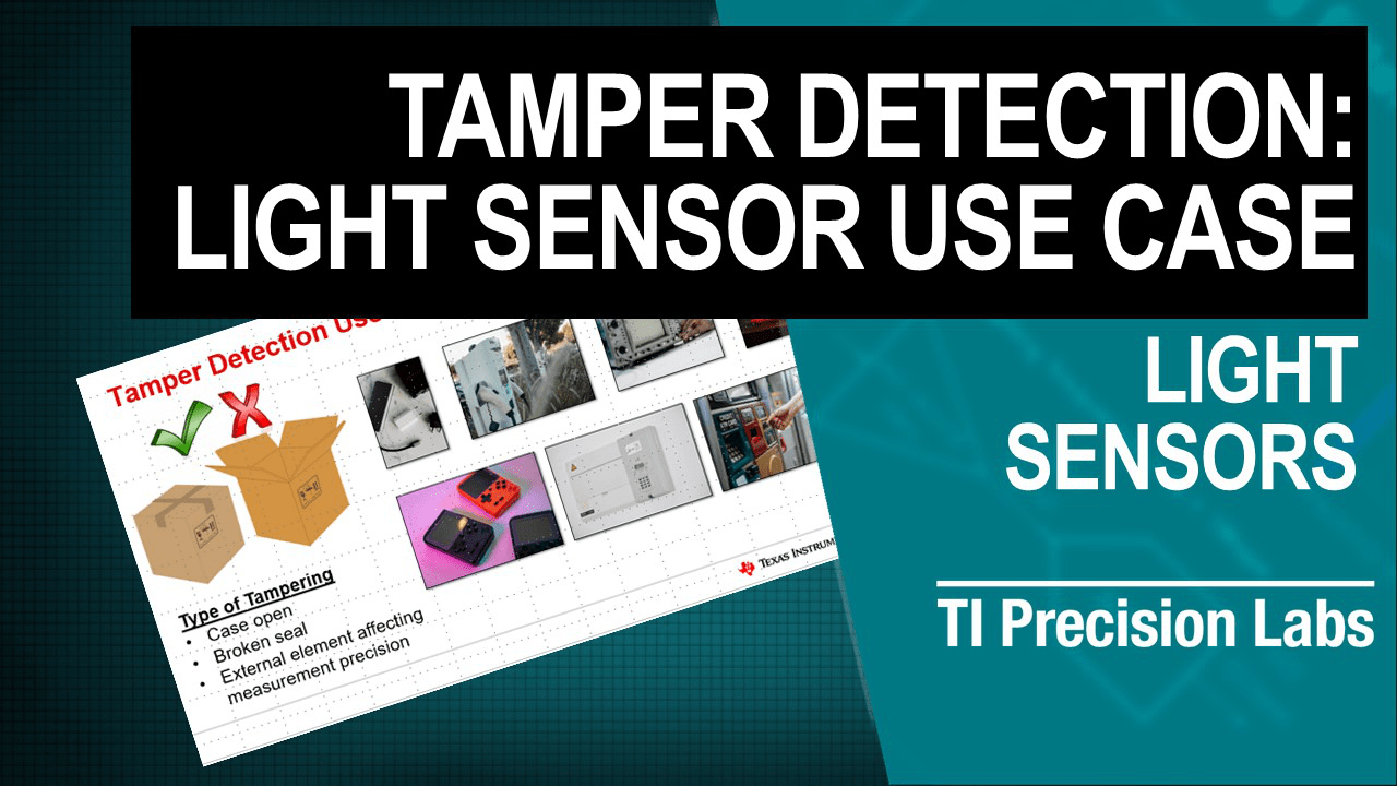 Tamper detection: light sensor use case