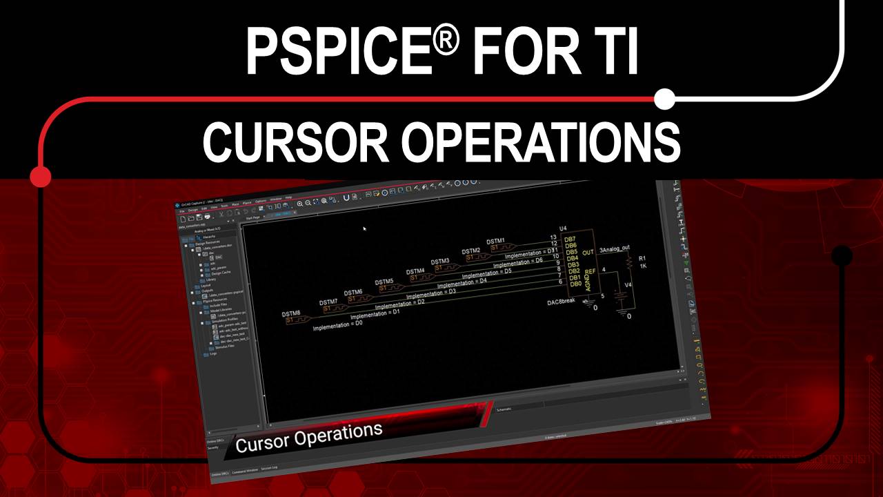 PSpice for TI: Cursor Operations | ビデオ | TI.com