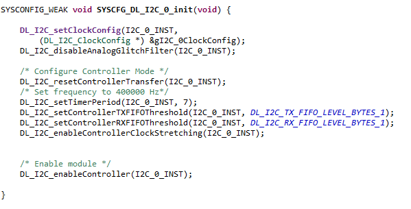  SYSCFG_DL_I2C_0_init ()
                    Function