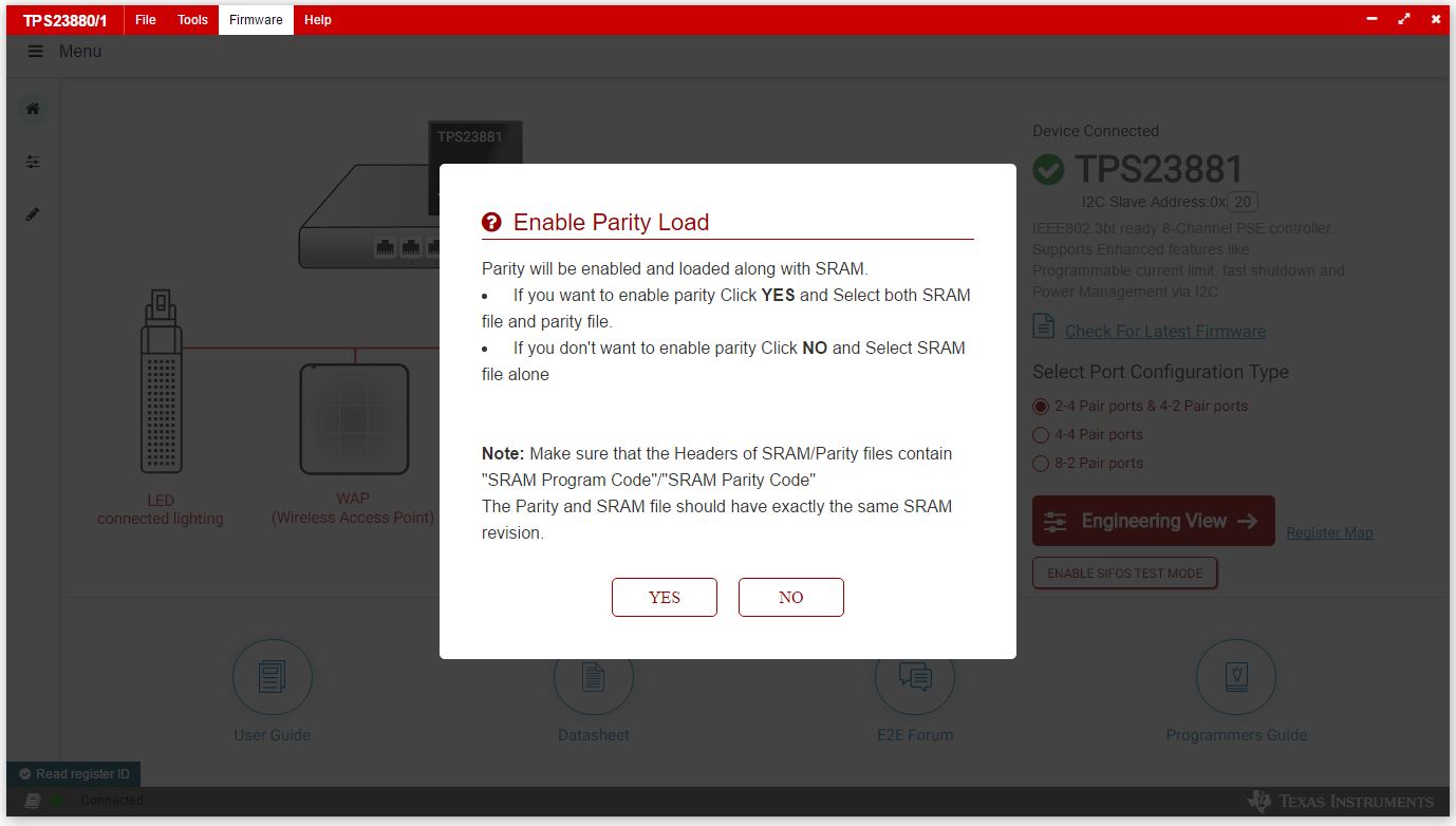 TPS23881B1EVM TPS23881B1EVM GUI Load
                    Firmware 2